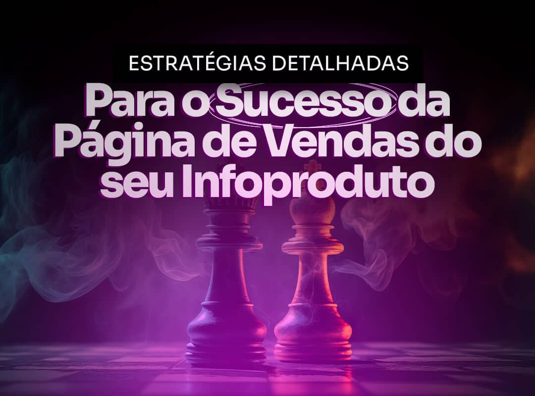 Estratégias Detalhadas para o Sucesso da Página de Vendas do seu